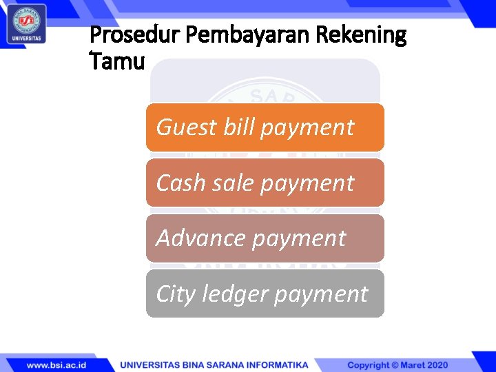 Prosedur Pembayaran Rekening Tamu Guest bill payment Cash sale payment Advance payment City ledger