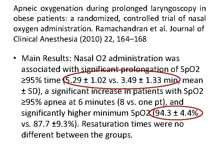 Apneic oxygenation during prolonged laryngoscopy in obese patients: a randomized, controlled trial of nasal