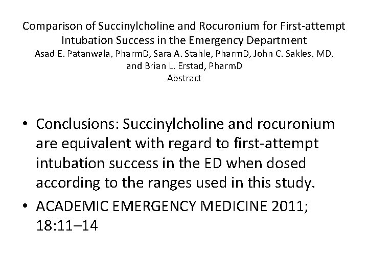 Comparison of Succinylcholine and Rocuronium for First-attempt Intubation Success in the Emergency Department Asad