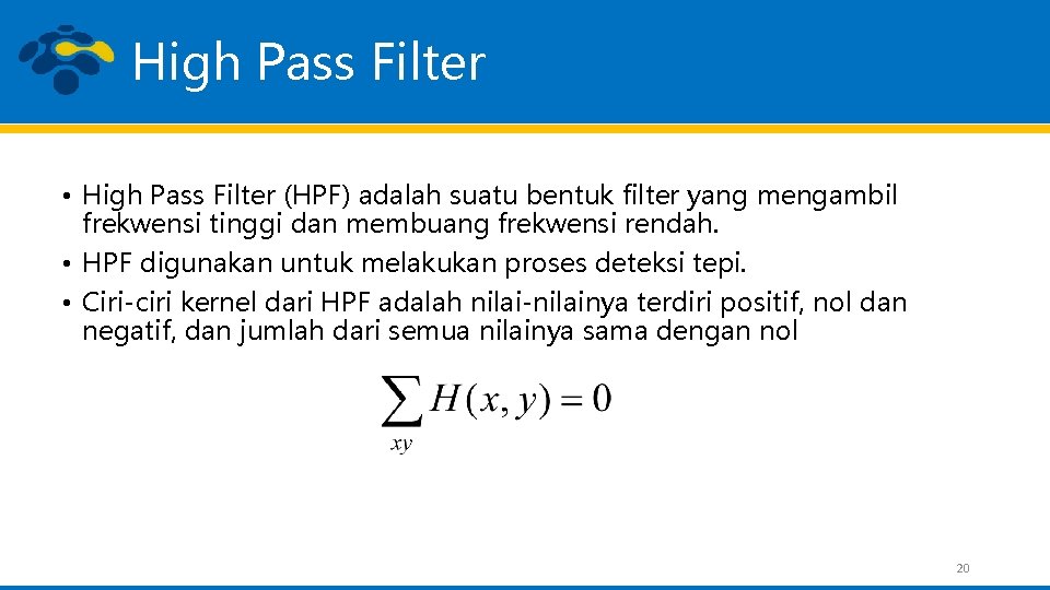 High Pass Filter • High Pass Filter (HPF) adalah suatu bentuk filter yang mengambil