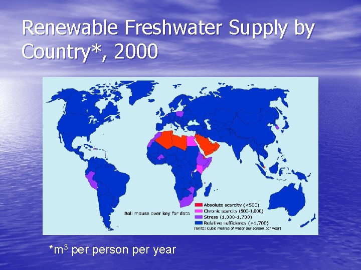 Renewable Freshwater Supply by Country*, 2000 *m 3 person per year 