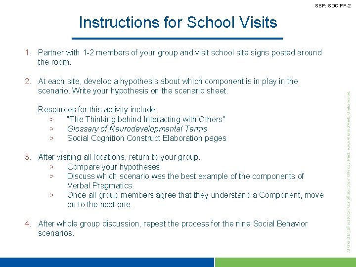 SSP: SOC PP-2 Instructions for School Visits 1. Partner with 1 -2 members of