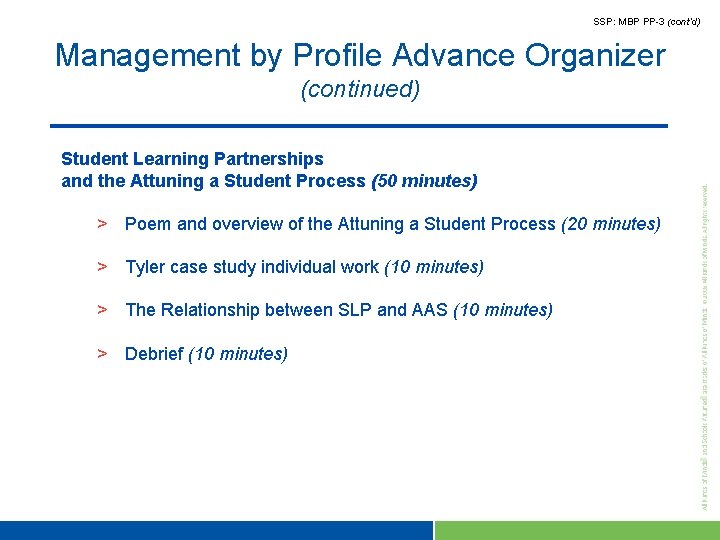 SSP: MBP PP-3 (cont’d) Management by Profile Advance Organizer (continued) Student Learning Partnerships and