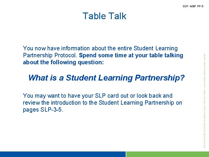 SSP: MBP PP-5 Table Talk You now have information about the entire Student Learning