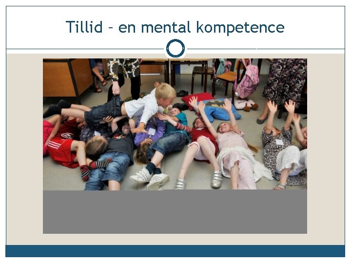 Tillid – en mental kompetence 