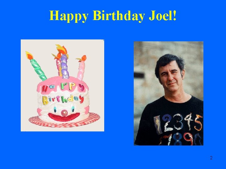 Happy Birthday Joel! 2 