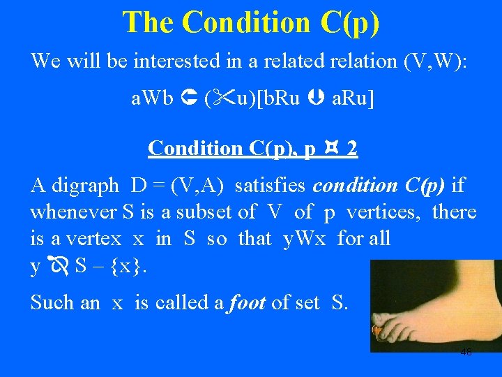 The Condition C(p) We will be interested in a related relation (V, W): a.