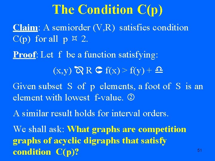 The Condition C(p) Claim: A semiorder (V, R) satisfies condition C(p) for all p