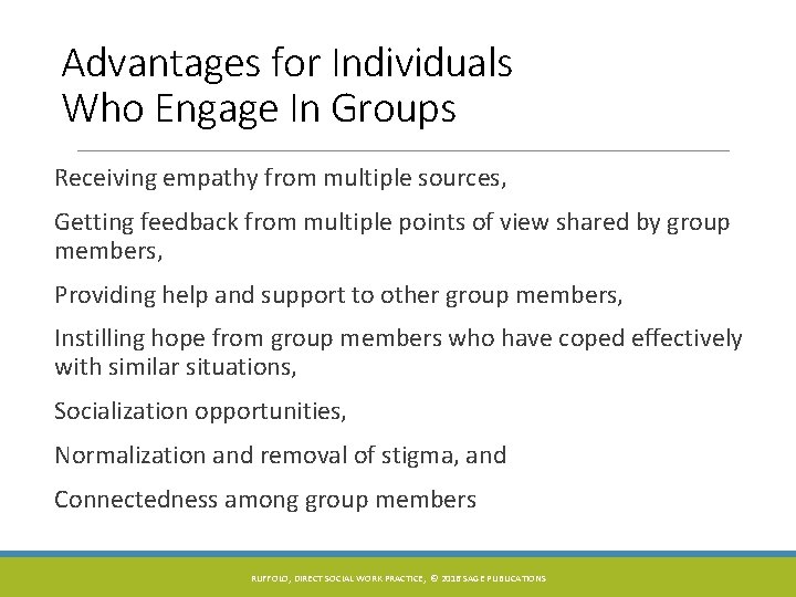 Advantages for Individuals Who Engage In Groups Receiving empathy from multiple sources, Getting feedback