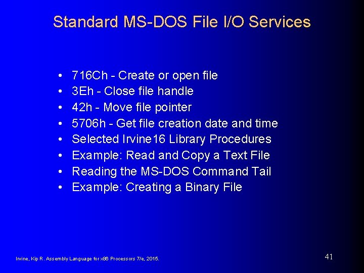 Standard MS-DOS File I/O Services • • 716 Ch - Create or open file Standard MS-DOS File I/O Services • • 716 Ch - Create or open file