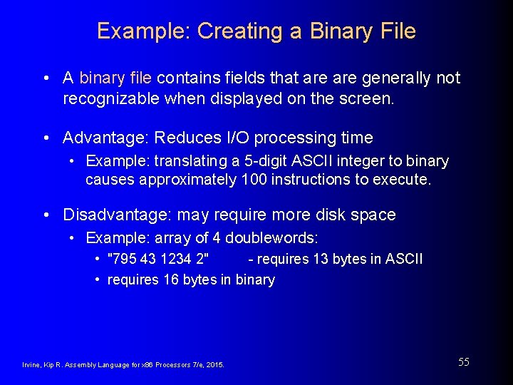 Example: Creating a Binary File • A binary file contains fields that are generally Example: Creating a Binary File • A binary file contains fields that are generally