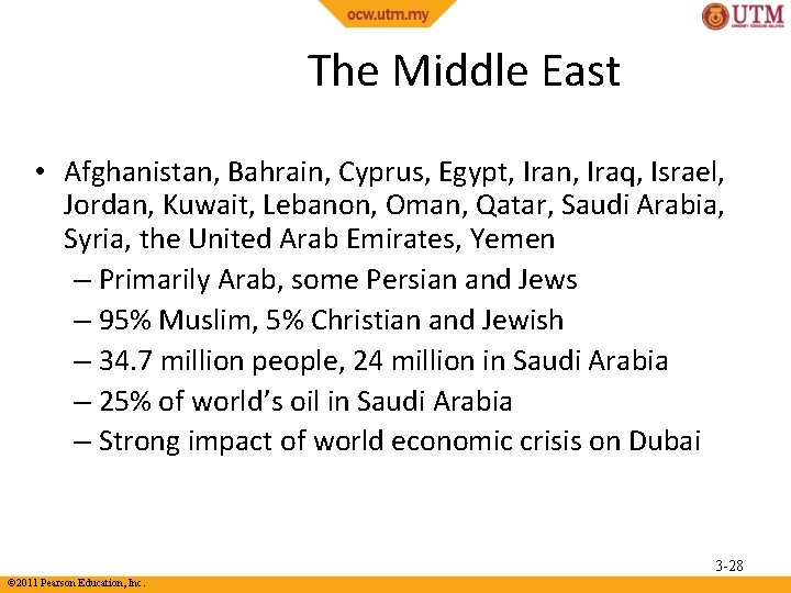 The Middle East • Afghanistan, Bahrain, Cyprus, Egypt, Iran, Iraq, Israel, Jordan, Kuwait, Lebanon,