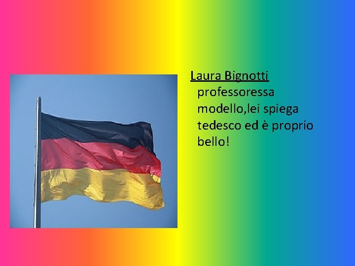 Laura Bignotti professoressa modello, lei spiega tedesco ed è proprio bello! 