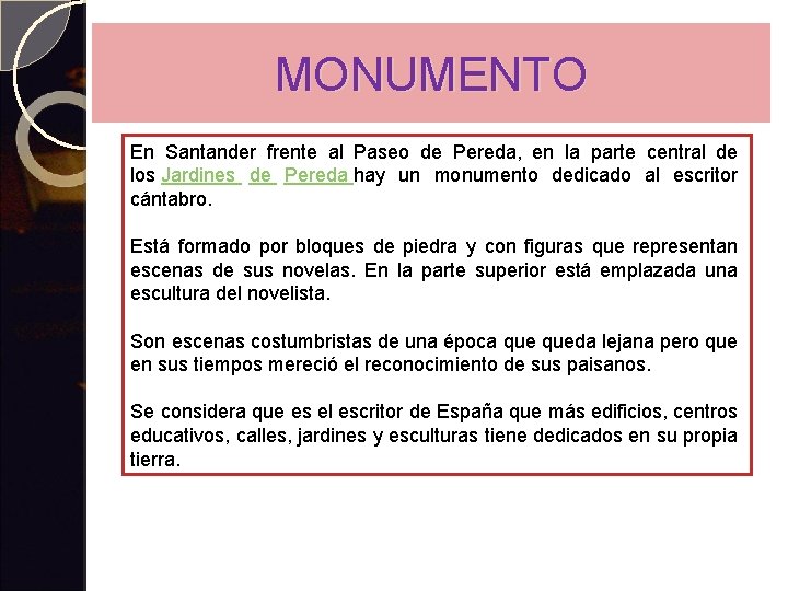 MONUMENTO En Santander frente al Paseo de Pereda, en la parte central de los