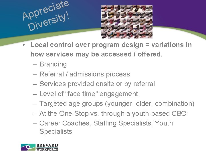 e t a i c e r App rsity! e v i D •