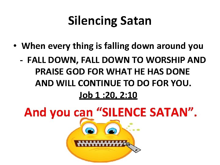 Silencing Satan • When every thing is falling down around you - FALL DOWN,