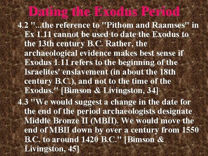 Dating the Exodus Period 4. 2 ". . . the reference to "Pithom and Dating the Exodus Period 4. 2 ". . . the reference to "Pithom and