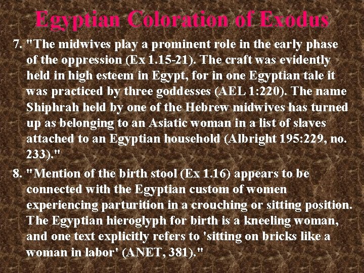 Egyptian Coloration of Exodus 7. "The midwives play a prominent role in the early Egyptian Coloration of Exodus 7. "The midwives play a prominent role in the early