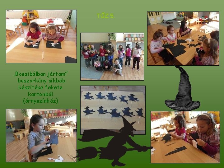 TŰZ 5. „Boszibálban jártam” boszorkány síkbáb készítése fekete kartonból (árnyszínház) 