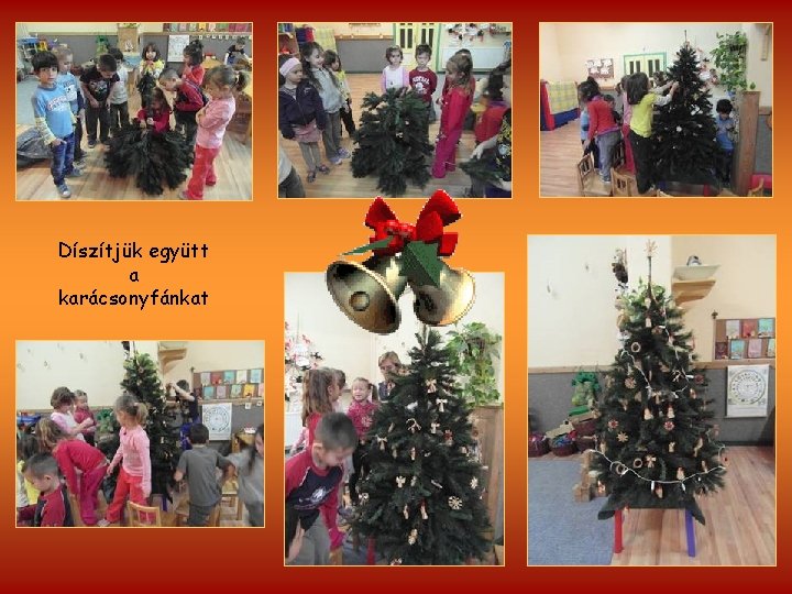 Díszítjük együtt a karácsonyfánkat 