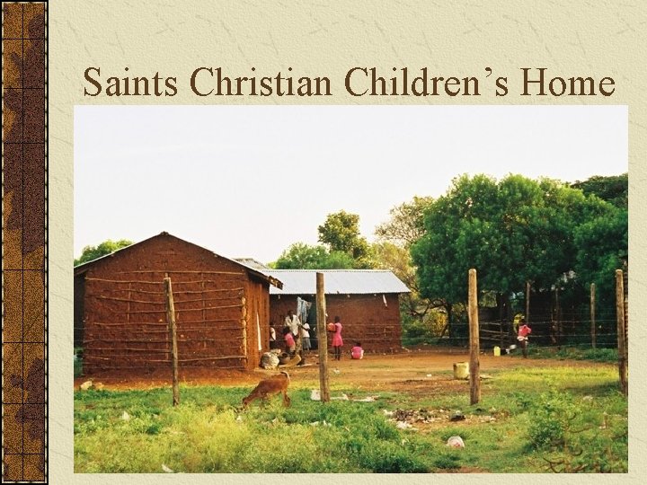 Saints Christian Children’s Home 