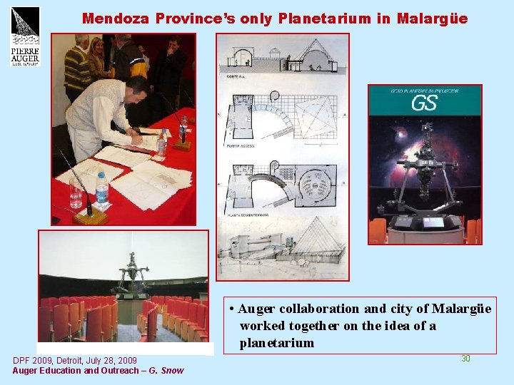 Mendoza Province’s only Planetarium in Malargüe • Auger collaboration and city of Malargüe worked