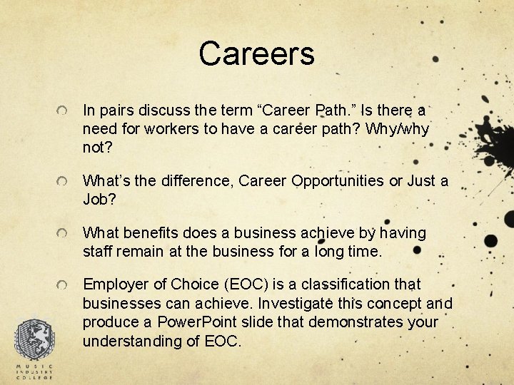 Careers In pairs discuss the term “Career Path. ” Is there a need for