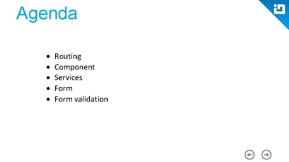 Agenda Routing Component Services Form validation 