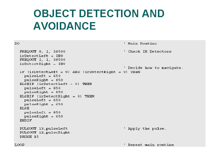 OBJECT DETECTION AND AVOIDANCE 