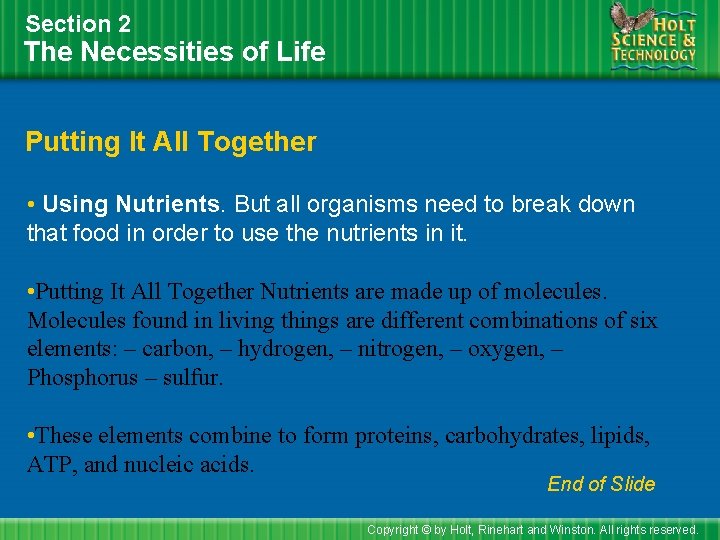 Section 2 The Necessities of Life Putting It All Together • Using Nutrients. But