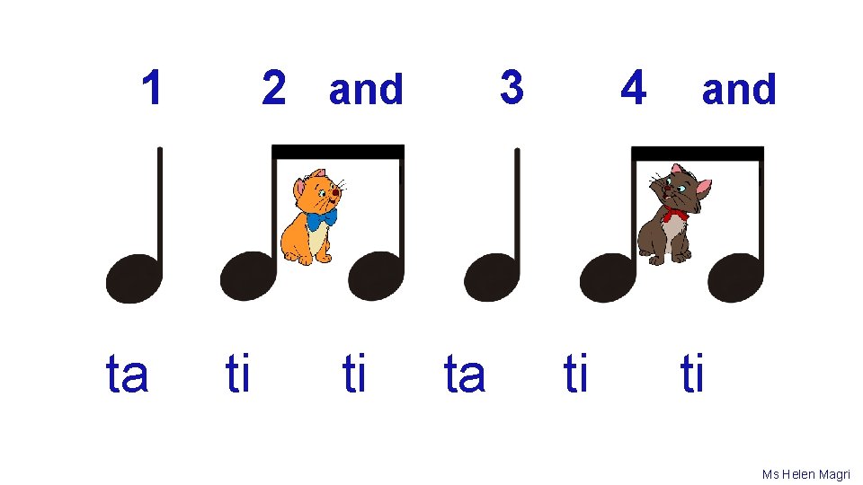 1 ta 2 and ti ti 3 ta 4 ti and ti Ms Helen