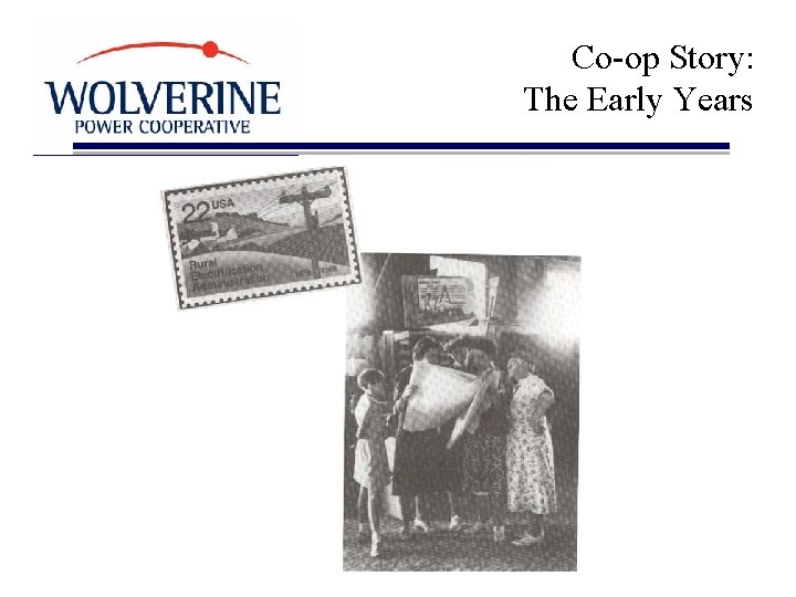 Co-op Story: The Early Years 