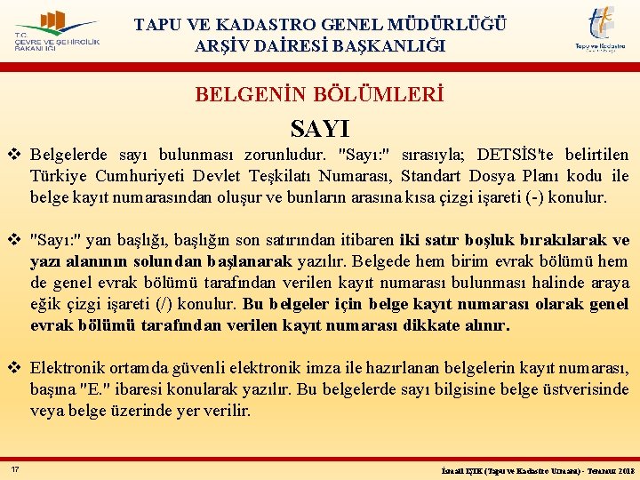 TAPU VE KADASTRO GENEL MÜDÜRLÜĞÜ ARŞİV DAİRESİ BAŞKANLIĞI BELGENİN BÖLÜMLERİ SAYI v Belgelerde sayı