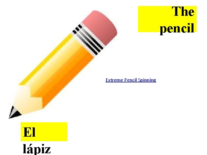 The pencil Extreme Pencil Spinning El lápiz 