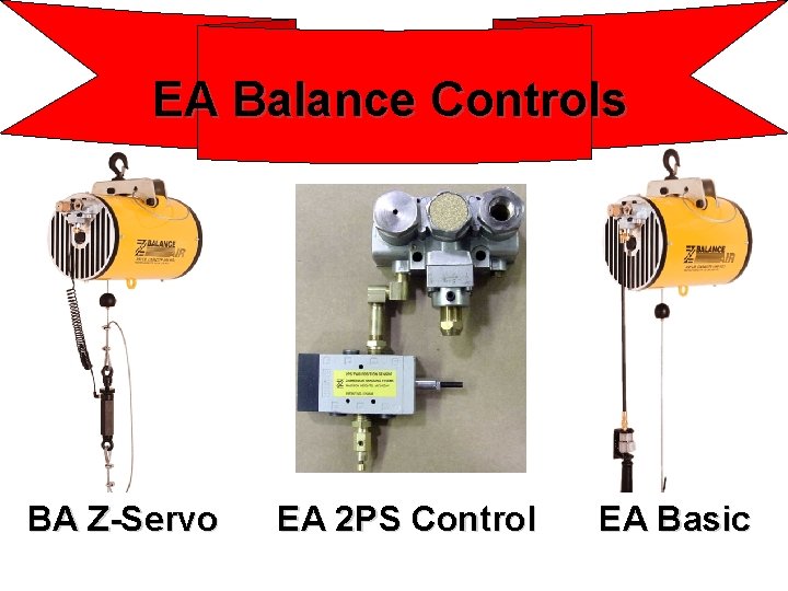 EA Balance Controls BA Z-Servo EA 2 PS Control EA Basic 