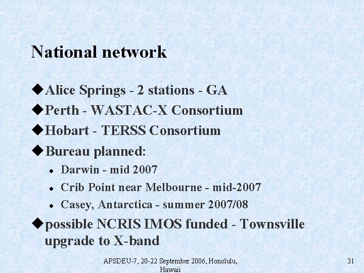 National network u. Alice Springs - 2 stations - GA u. Perth - WASTAC-X