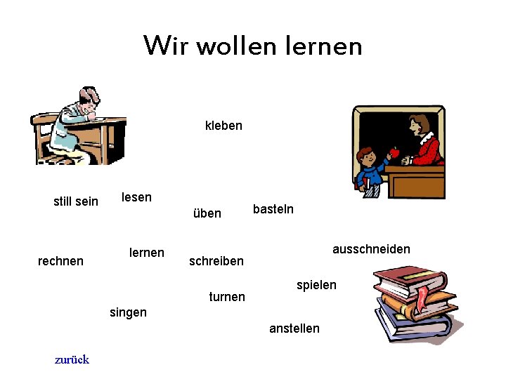 Wir wollen lernen kleben still sein rechnen lesen üben lernen basteln ausschneiden schreiben turnen