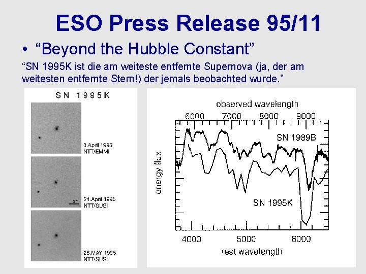 ESO Press Release 95/11 • “Beyond the Hubble Constant” “SN 1995 K ist die
