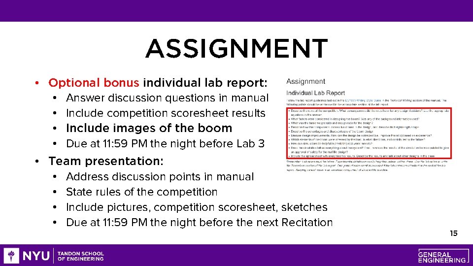 ASSIGNMENT • Optional bonus individual lab report: • Answer discussion questions in manual •