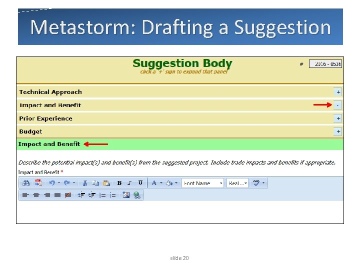 Metastorm: Drafting a Suggestion slide 20 