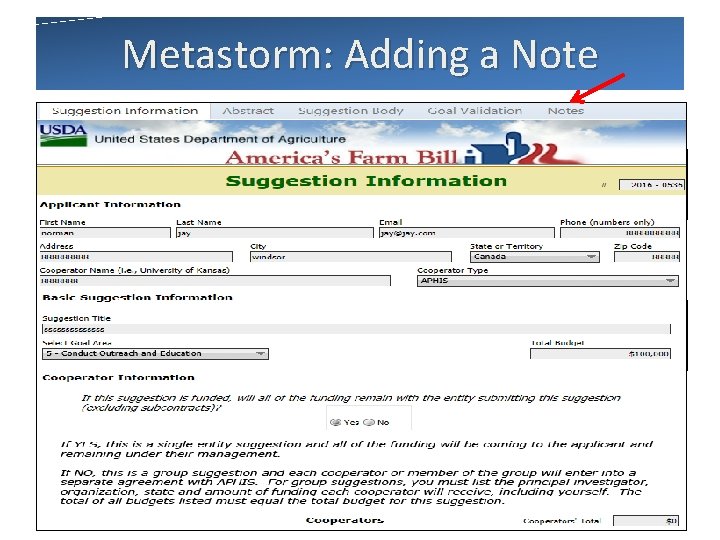 Metastorm: Adding a Note Ø Click Add Note Action Button Ø Enter Comments Ø