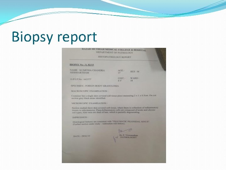 Biopsy report 