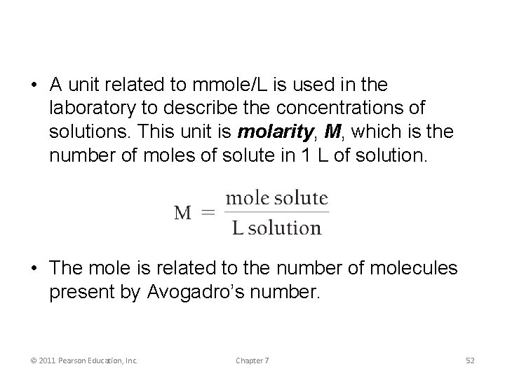  • A unit related to mmole/L is used in the laboratory to describe