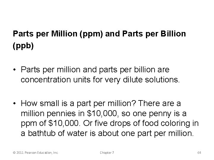 Parts per Million (ppm) and Parts per Billion (ppb) • Parts per million and