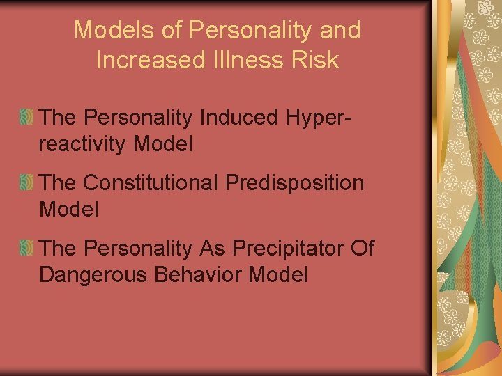 Models of Personality and Increased Illness Risk The Personality Induced Hyperreactivity Model The Constitutional