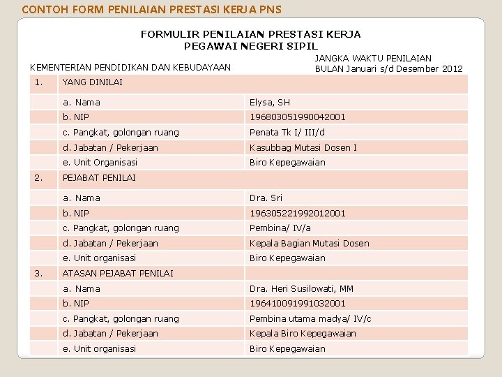 CONTOH FORM PENILAIAN PRESTASI KERJA PNS FORMULIR PENILAIAN PRESTASI KERJA PEGAWAI NEGERI SIPIL JANGKA