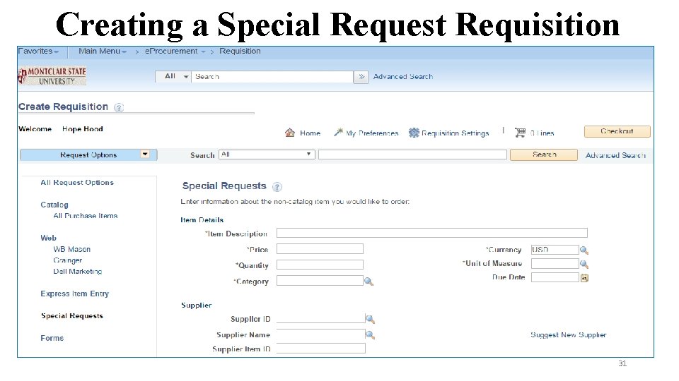 Creating a Special Request Requisition 31 