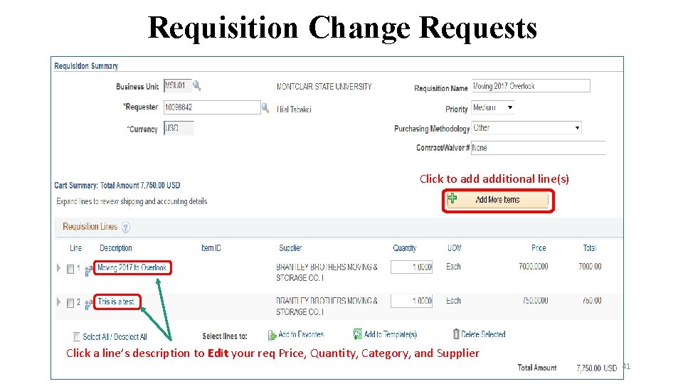 Requisition Change Requests Click to additional line(s) Click a line’s description to Edit your