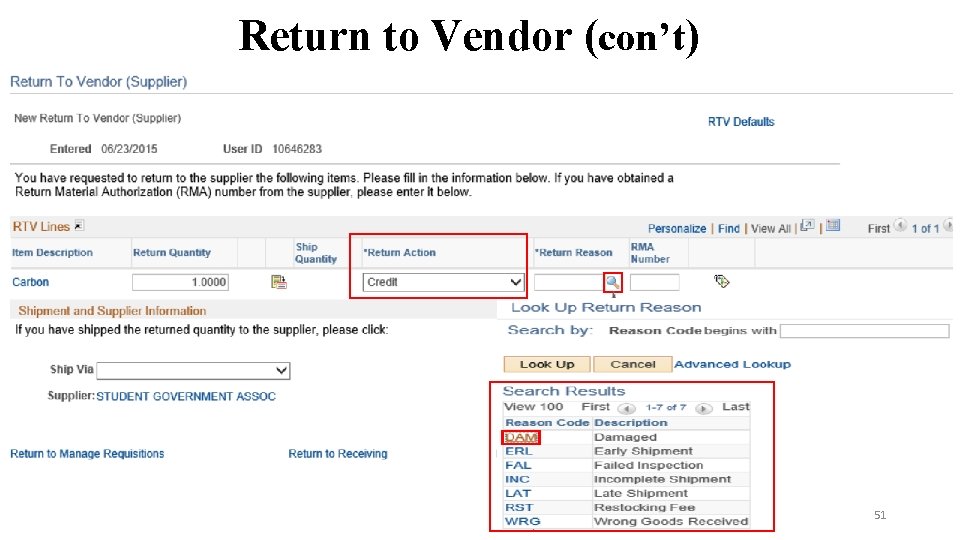 Return to Vendor (con’t) 51 