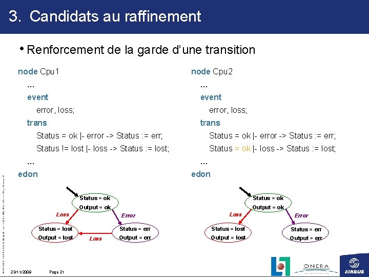 3. Candidats au raffinement • Renforcement de la garde d’une transition node Cpu 1